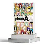 PintorAs de Sara Rubayo y Ana Gállego - Libro sobre mujeres artistas